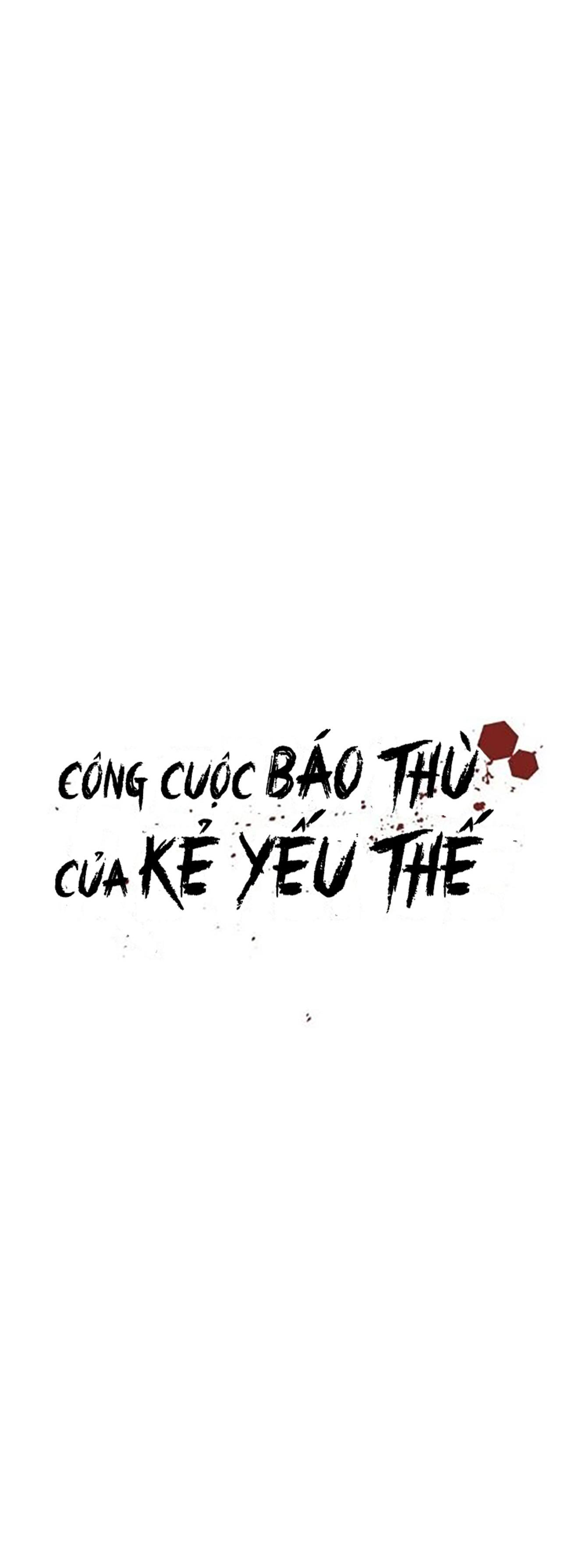 Đọc truyện Công Cuộc Báo Thù Của Kẻ Yếu Thế - Chapter 67
