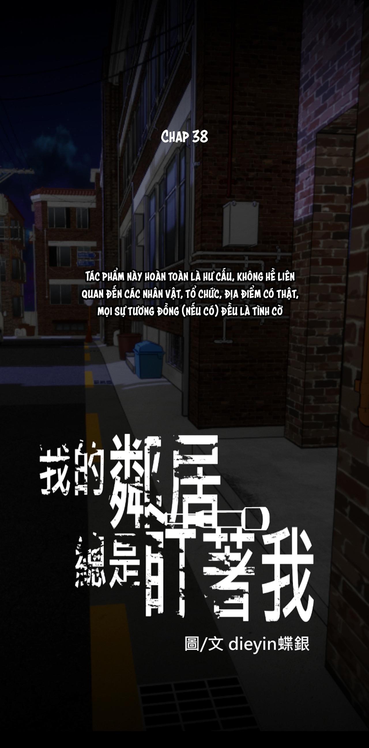 Đọc truyện Tên Hàng Xóm Cứ Dán Mắt Vào Tôi - Chapter 38