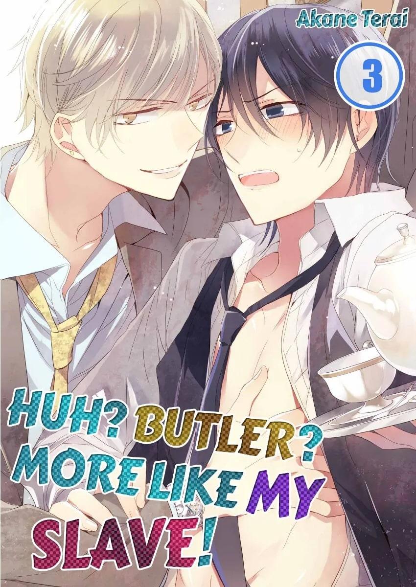 Đọc truyện Quản gia sao? Nô lệ của ta thì đúng hơn. - Chapter 3
