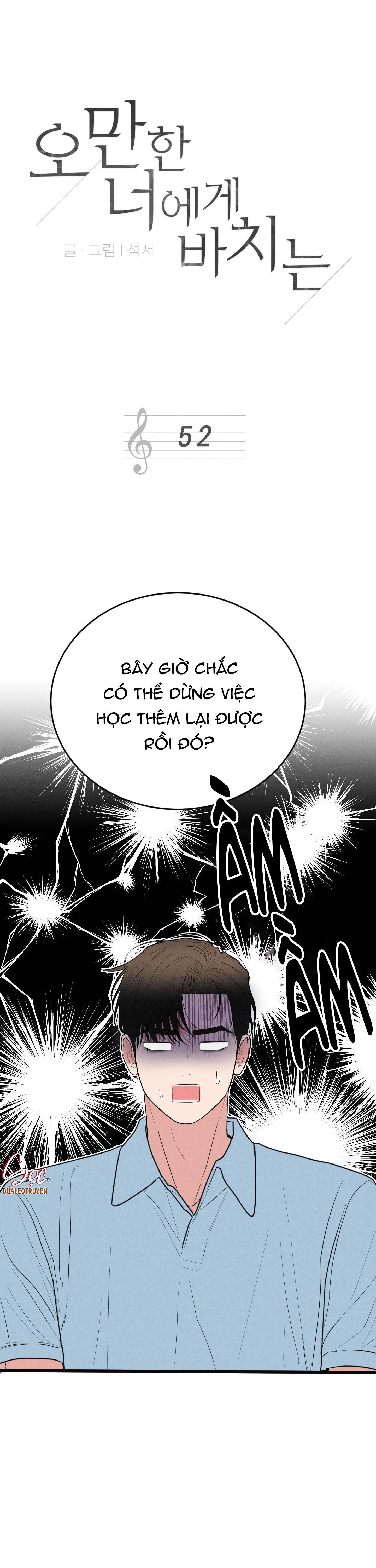 Đọc truyện (DROP) MÓN QUÀ DÀNH CHO KẺ NGẠO MẠN - Chapter 52