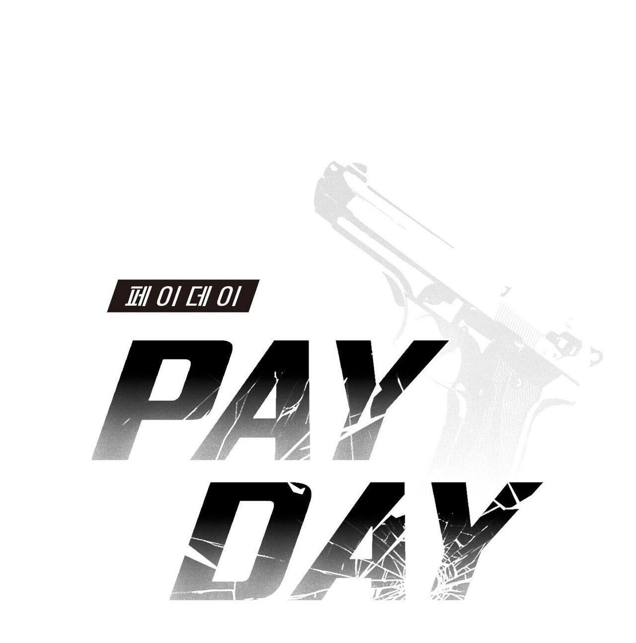 Đọc truyện PAY DAY - Chapter 10