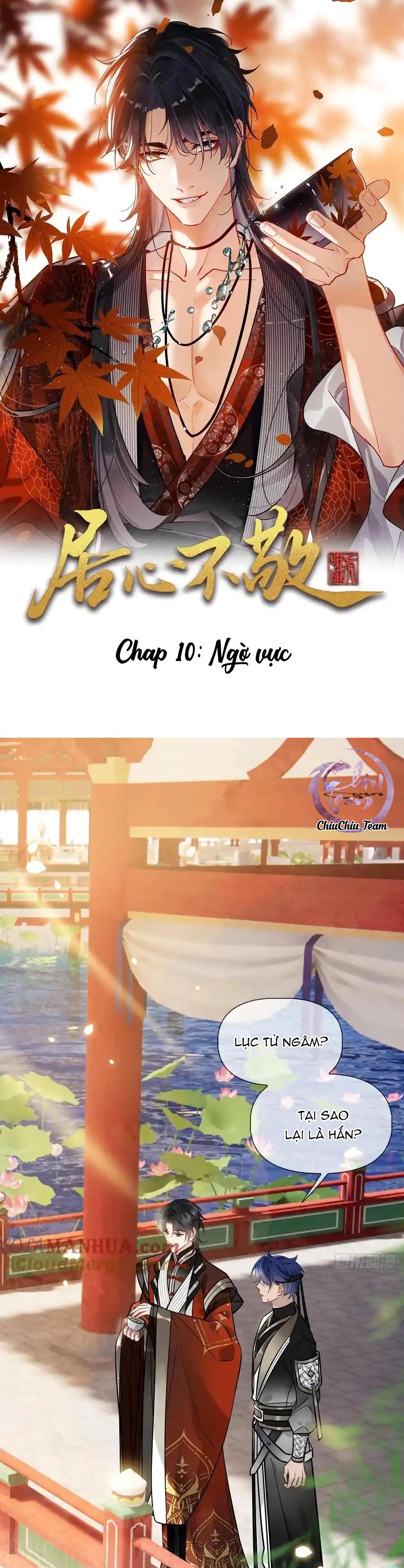 Đọc truyện Rắp Tâm Bất Kính - Chapter 10