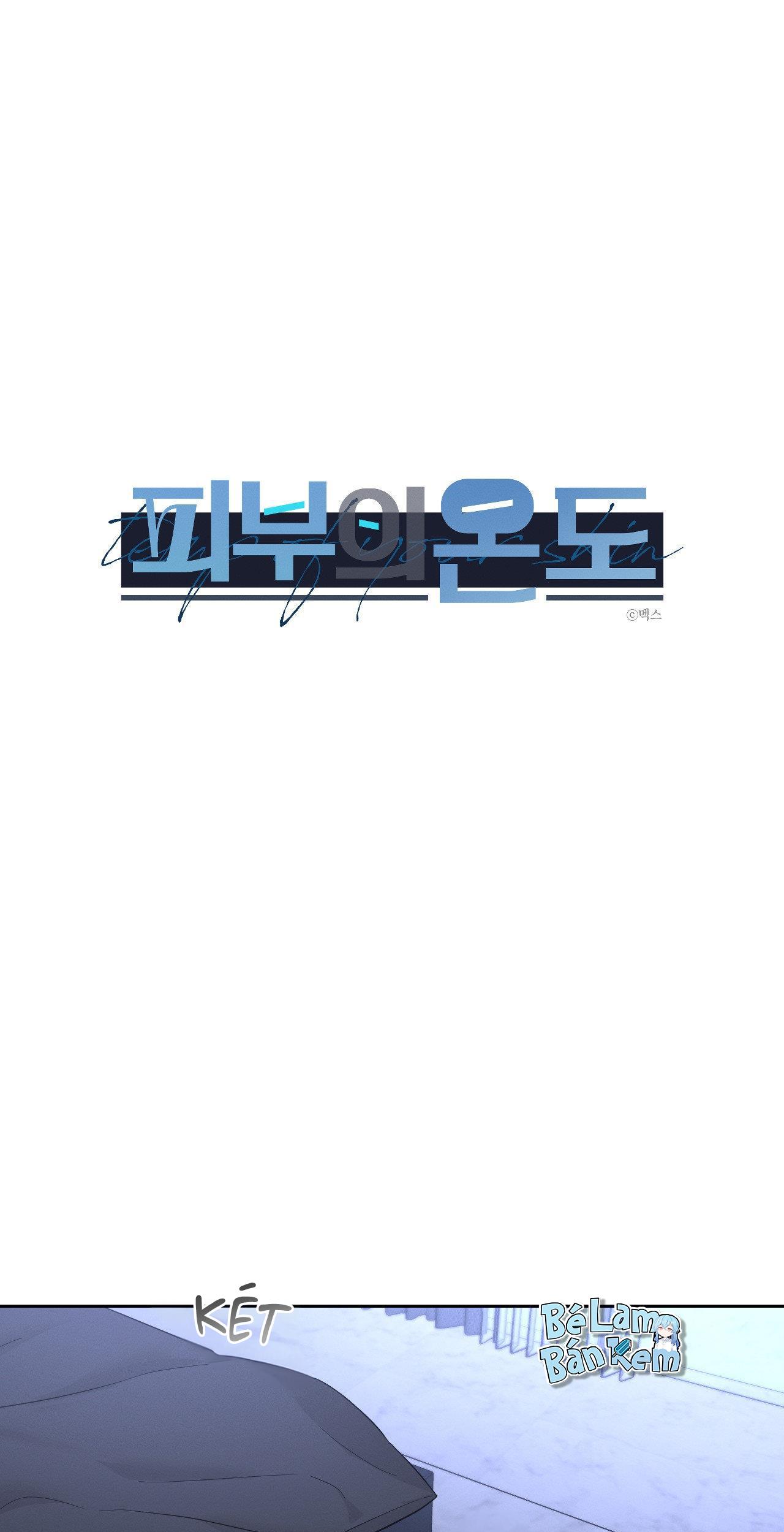 Đọc truyện NHIỆT ĐỘ TIẾP XÚC - Chapter 18