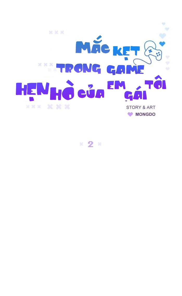 Đọc truyện Mắc Kẹt Trong Game Hẹn Hò Của Em Gái Tôi - Chapter 2