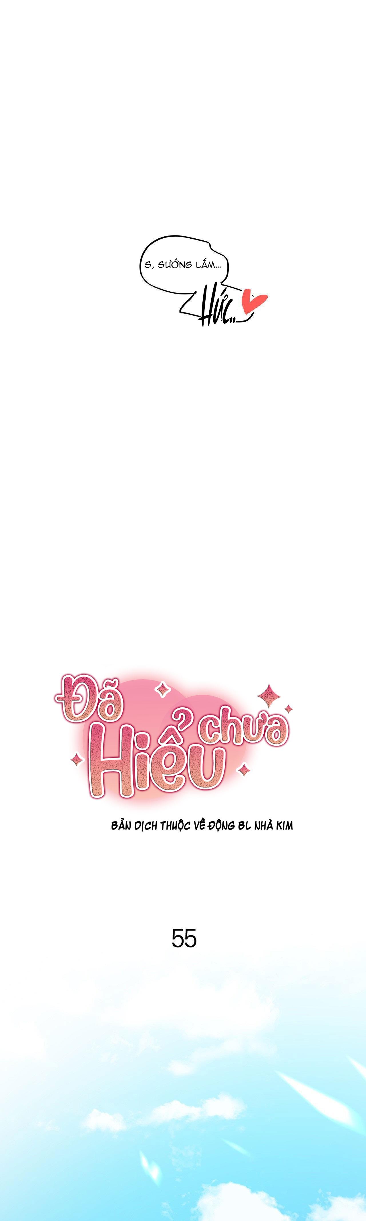 Đọc truyện ĐÃ HIỂU CHƯA - Chapter 55