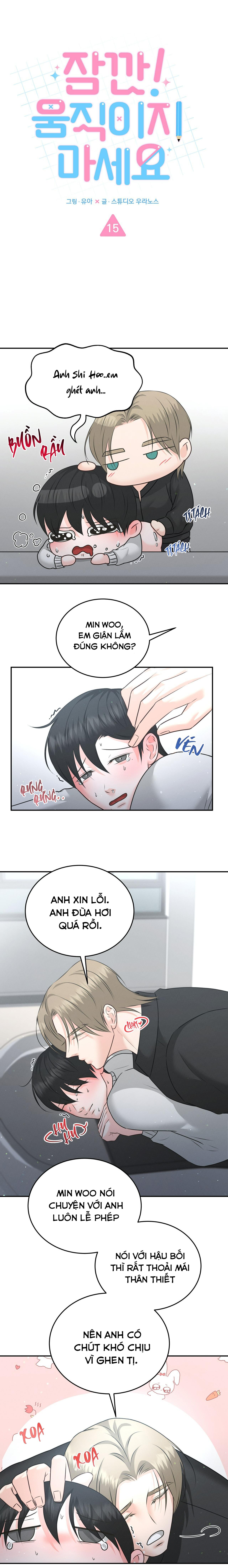 Đọc truyện (END) CHỜ CHÚT! ĐỪNG DI CHUYỂN - Chapter 15