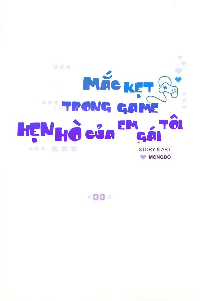 Đọc truyện Mắc Kẹt Trong Game Hẹn Hò Của Em Gái Tôi - Chapter 33