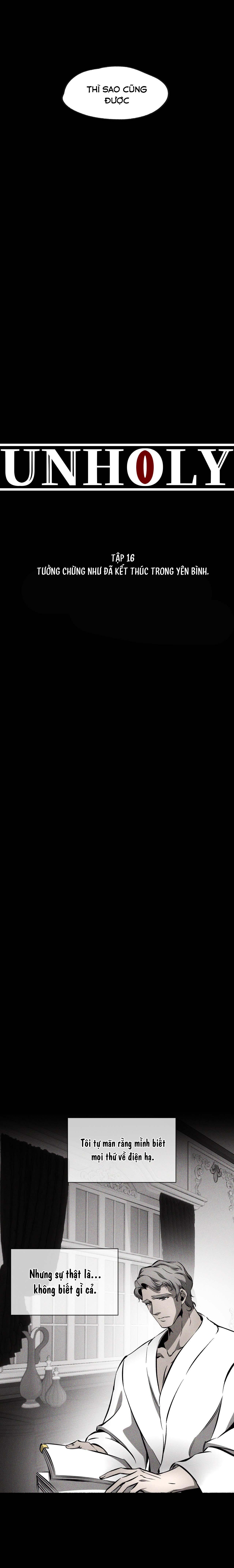 Đọc truyện UNHOLY - Chapter 16