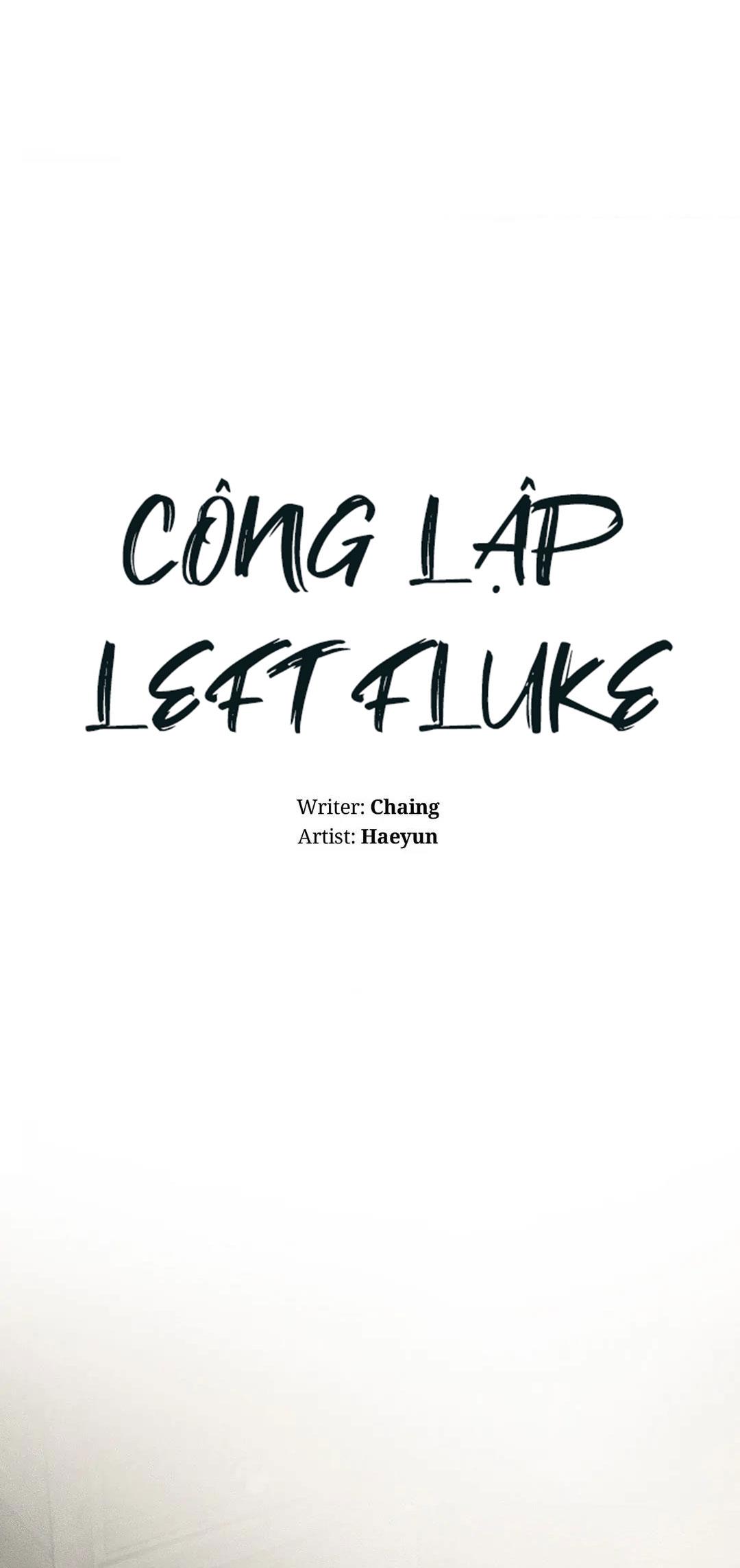 Đọc truyện Công Lập Left Fluke - Chapter 15