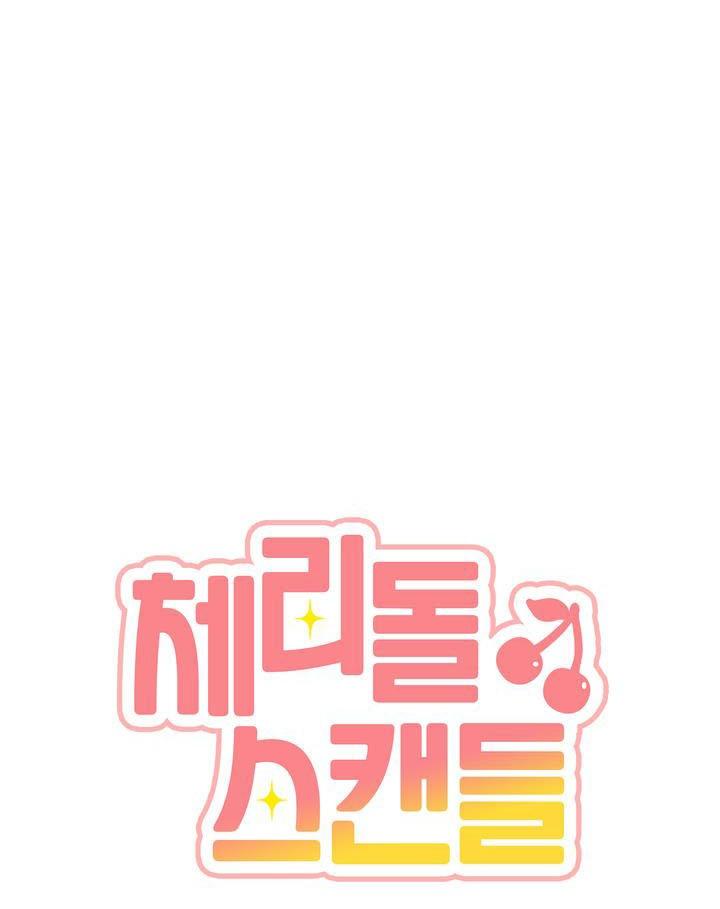 Đọc truyện CHERRY SCANDAL - Chapter 35