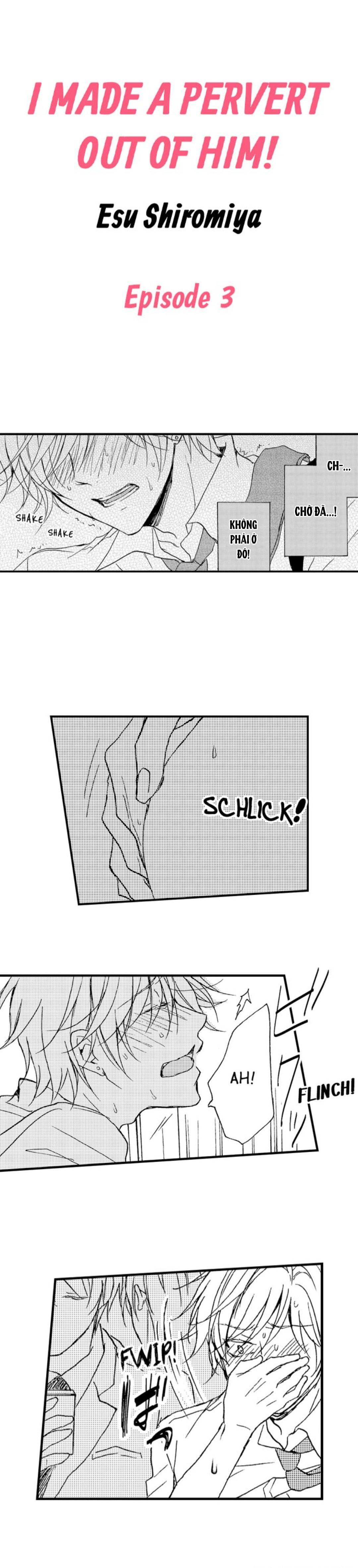 Đọc truyện Tôi đã khiến anh ấy lộ rõ bản chất là một kẻ biến thái - Chapter 3