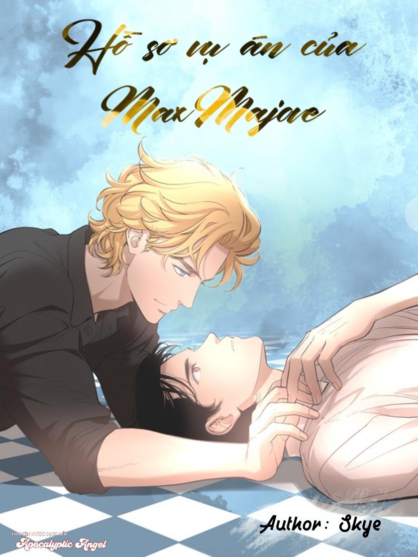Đọc truyện Hồ Sơ Vụ Án Của Max Mojave - Chapter 15