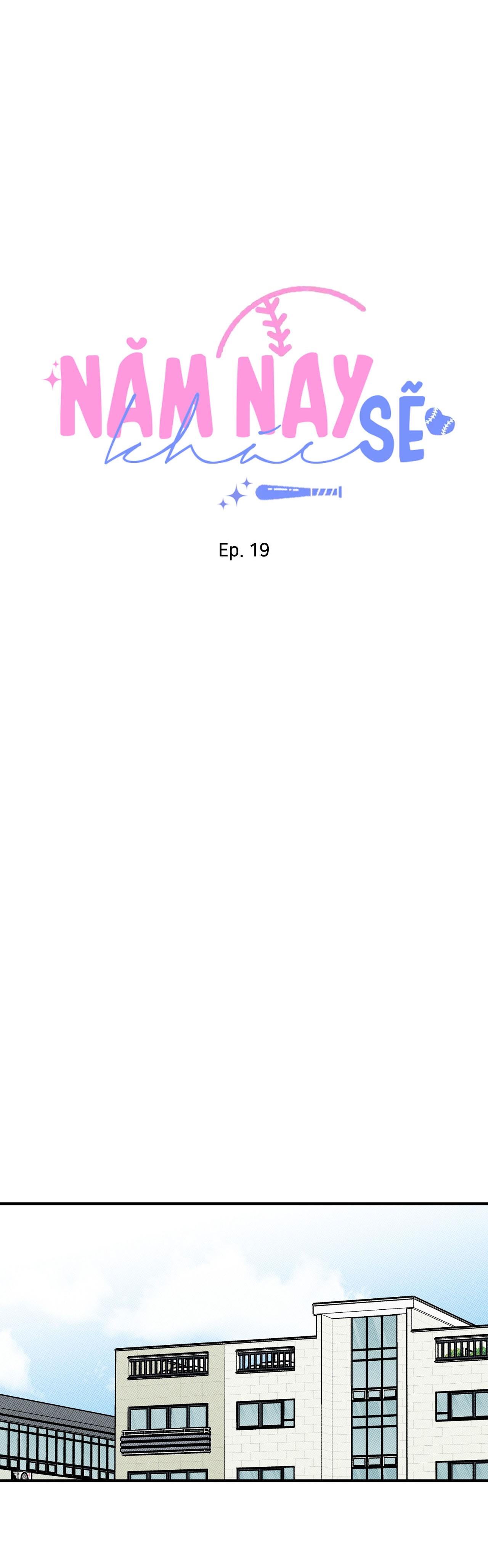 Đọc truyện NĂM NAY SẼ KHÁC - Chapter 19