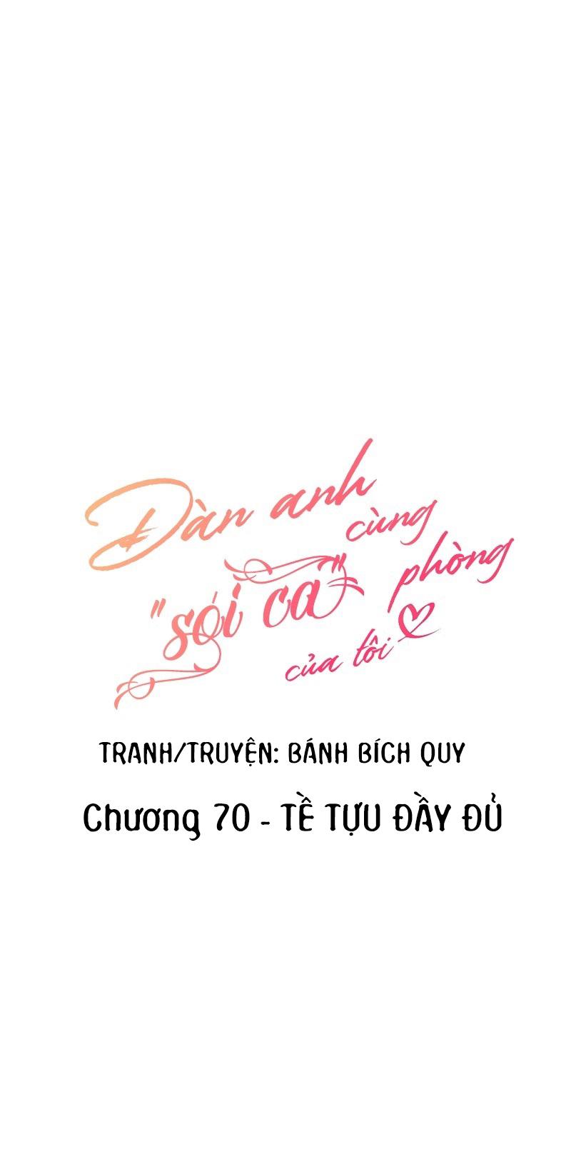 Đọc truyện (END) Đàn Anh Sói Ca Cùng Phòng Của Tôi - Chapter 70