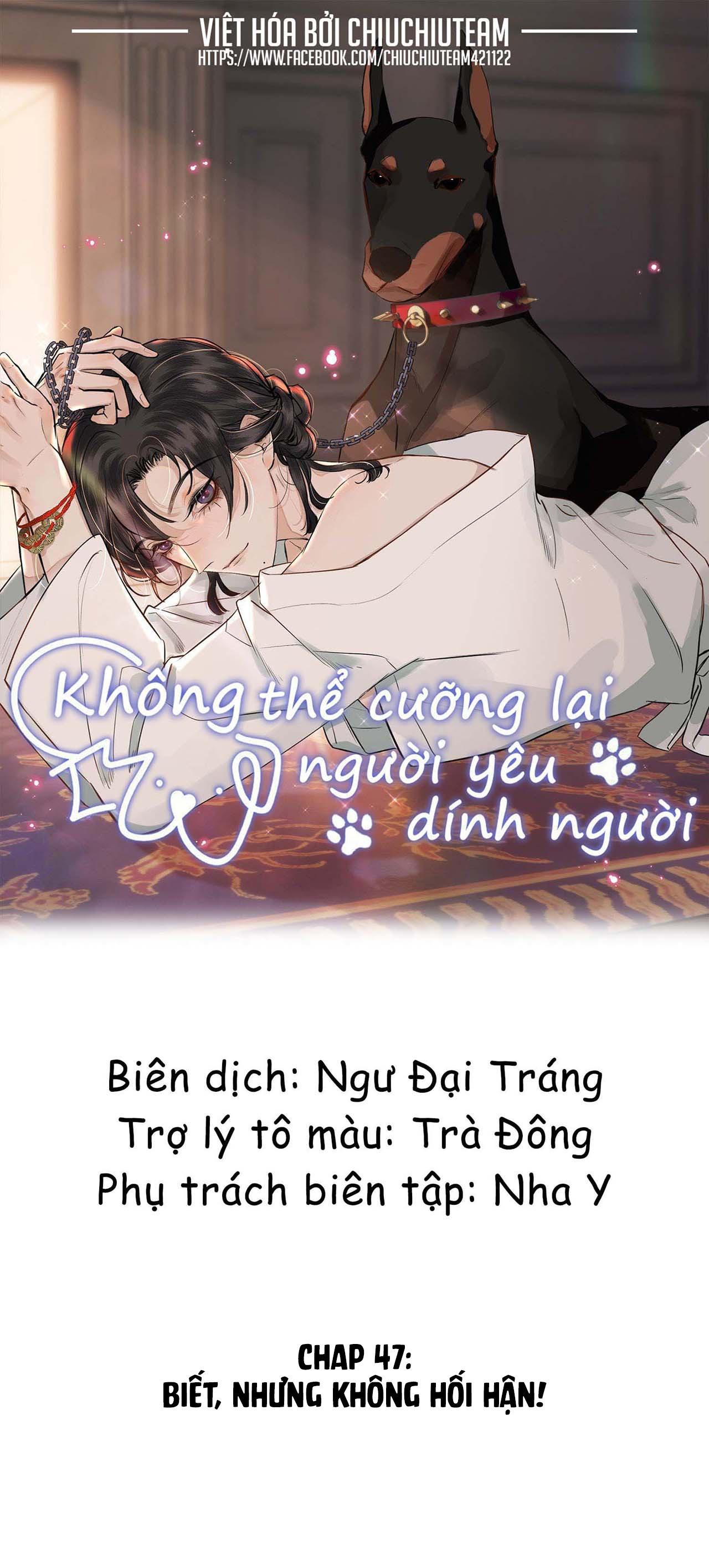 Đọc truyện Không Thể Cưỡng Lại Người Yêu Dính Người - Chapter 47