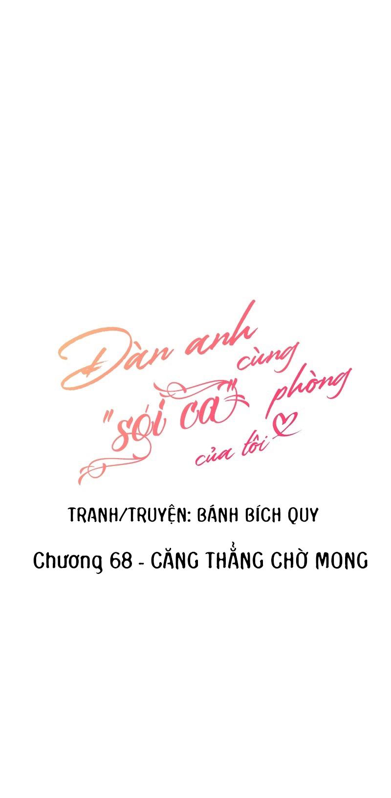 Đọc truyện (END) Đàn Anh Sói Ca Cùng Phòng Của Tôi - Chapter 68