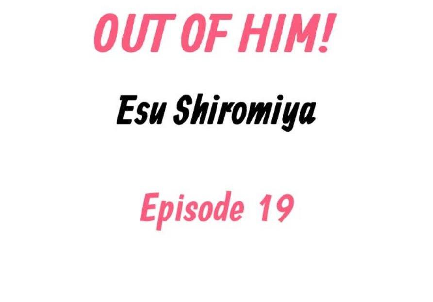 Đọc truyện Tôi đã khiến anh ấy lộ rõ bản chất là một kẻ biến thái - Chapter 19