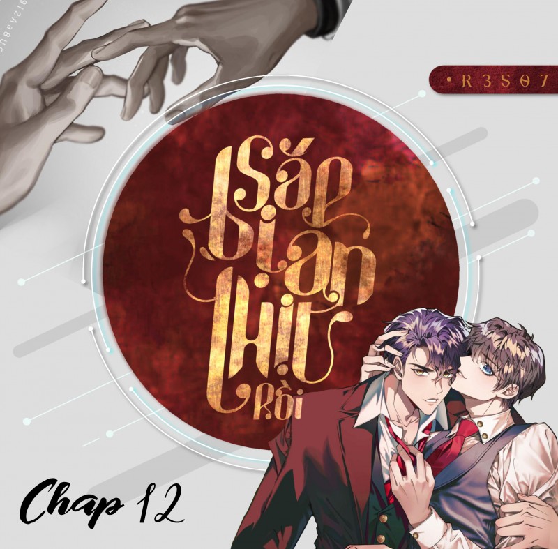 Đọc truyện Sắp bị ăn thịt rồi! - Chapter 12