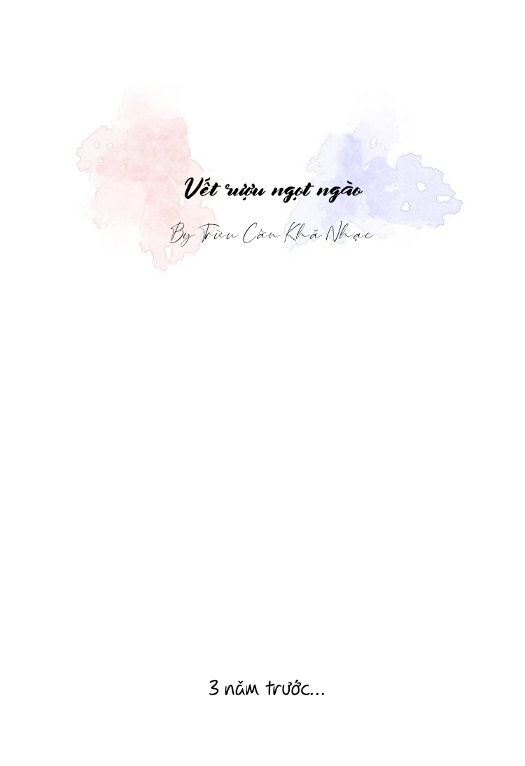 Đọc truyện Vết rượu ngọt ngào - Chapter 8