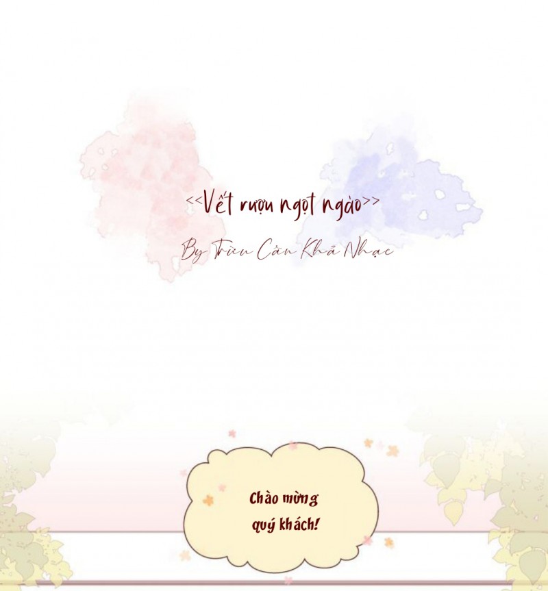 Đọc truyện Vết rượu ngọt ngào - Chapter 9