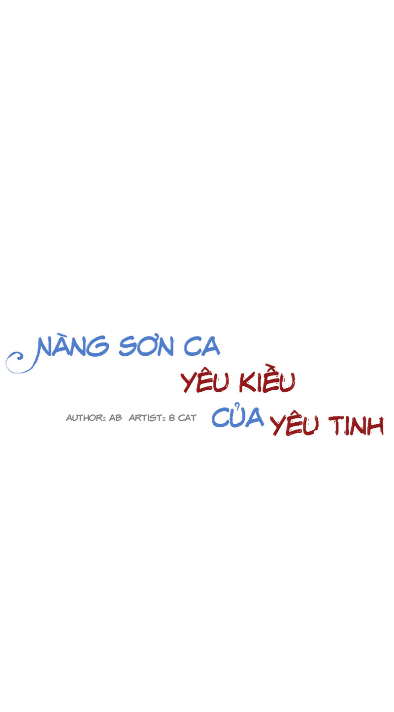 Đọc truyện Nàng Sơn Ca Yêu Kiều Của Yêu Tinh - Chapter 11
