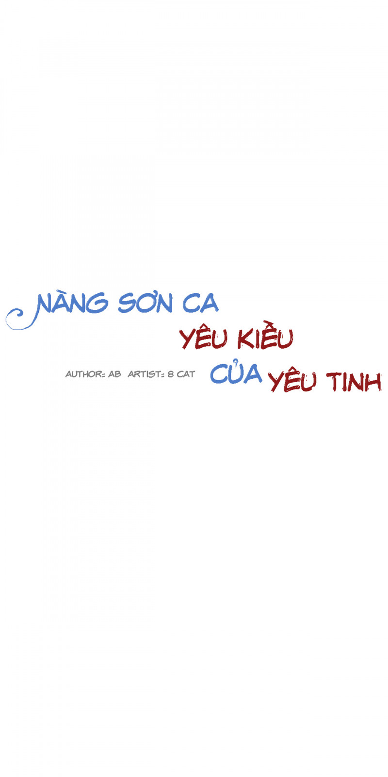 Đọc truyện Nàng Sơn Ca Yêu Kiều Của Yêu Tinh - Chapter 15