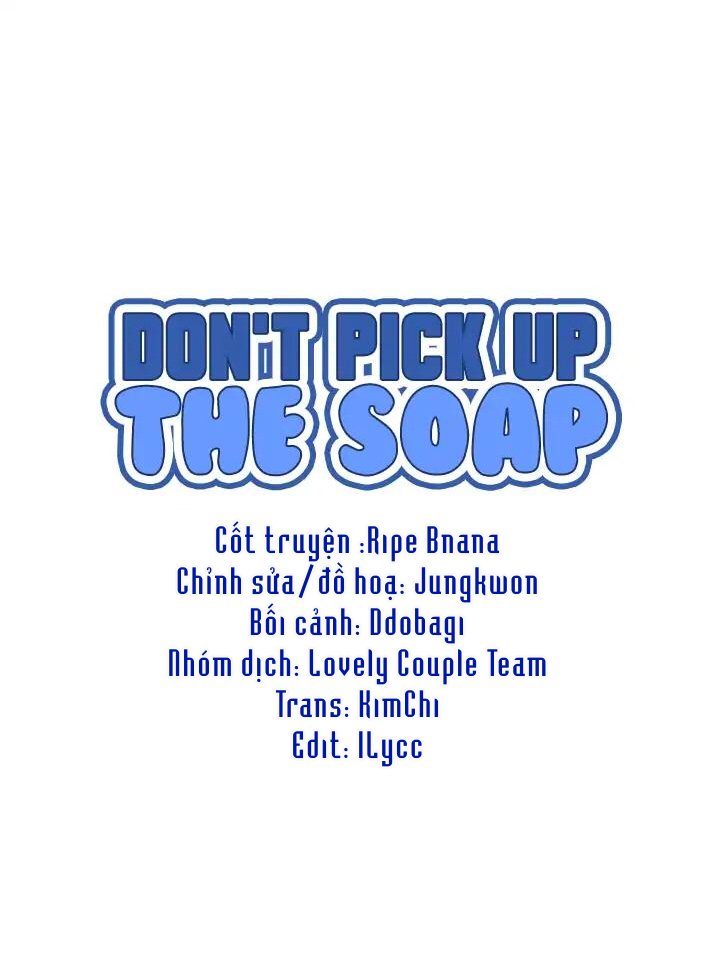 Đọc truyện Đừng nhặt xà phòng - Chapter 5